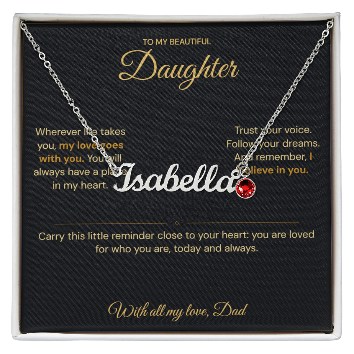 Silver-tone Isabella name necklace with a red birthstone charm on a black Daughter message card from Dad.