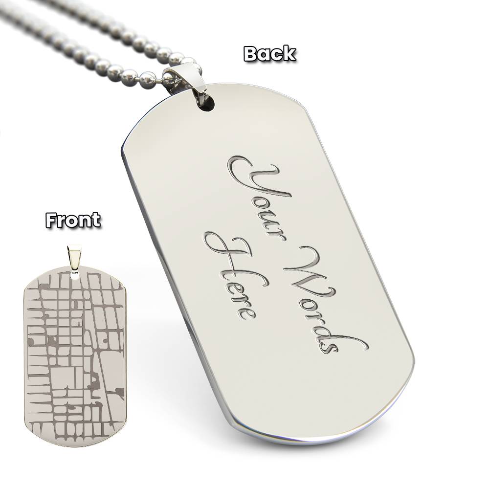 Silver dog tag necklace showing map engraving and reverse placeholder reading Your Words Here