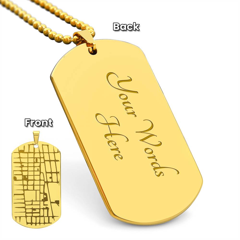Gold dog tag necklace showing map engraving and reverse placeholder reading Your Words Here